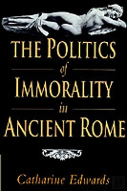 Bertrand.pt - The Politics Of Immorality In Ancient Rome