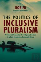 The Politics Of Inclusive Pluralism