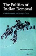 The Politics Of Indian Removal