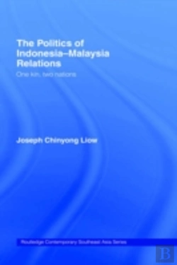 Bertrand.pt - The Politics Of Indonesia-Malaysia Relations