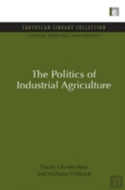 Bertrand.pt - The Politics Of Industrial Agriculture