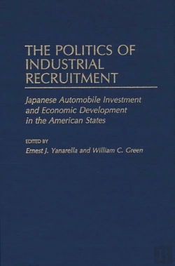 Bertrand.pt - The Politics Of Industrial Recruitment
