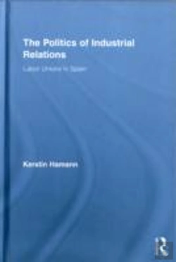 Bertrand.pt - The Politics Of Industrial Relations