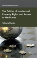 The Politics Of Intellectual Property Rights And Access To Medicines