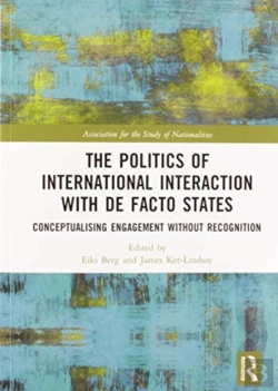 Bertrand.pt - The Politics Of International Interaction With De Facto States