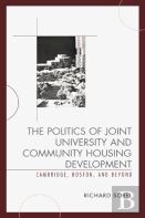The Politics Of Joint University And Community Housing Development