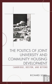 The Politics Of Joint University And Community Housing Development