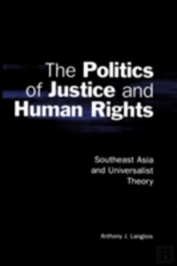 Bertrand.pt - The Politics Of Justice And Human Rights