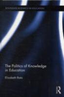 The Politics Of Knowledge In Education