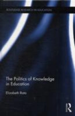 Bertrand.pt - The Politics Of Knowledge In Education