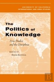 The Politics Of Knowledge