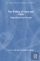 The Politics Of Land And Value