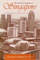 The Politics Of Landscapes In Singapore