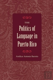 The Politics Of Language In Puerto Rico