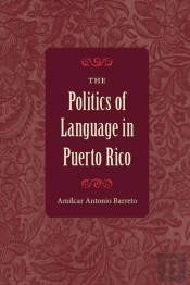 The Politics Of Language In Puerto Rico