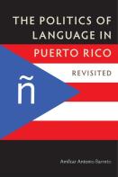 The Politics Of Language In Puerto Rico