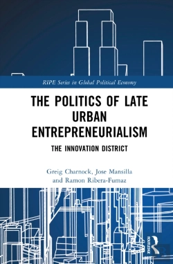 Bertrand.pt - The Politics Of Late Urban Entrepreneurialism
