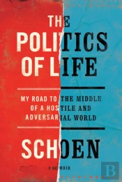 The Politics Of Life