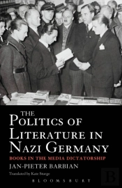 The Politics Of Literature In Nazi Germany