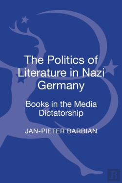 Bertrand.pt - The Politics Of Literature In Nazi Germany