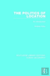 The Politics Of Location