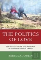 The Politics Of Love