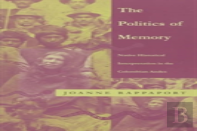 The Politics Of Memory