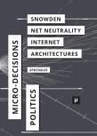The Politics Of Micro-Decisions