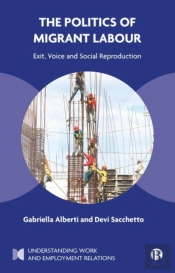 The Politics Of Migrant Labour