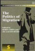 The Politics Of Migration
