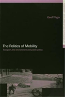 The Politics Of Mobility