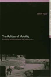 The Politics Of Mobility