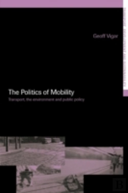Bertrand.pt - The Politics Of Mobility