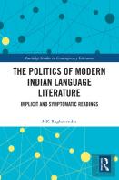 The Politics Of Modern Indian Language Literature