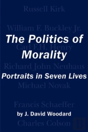 The Politics Of Morality Â€“ Portraits In Seven Lives