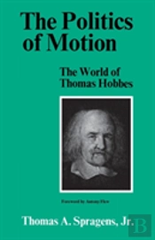 The Politics Of Motion