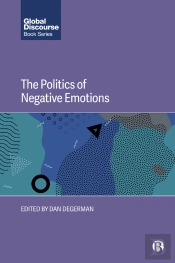 The Politics Of Negative Emotions