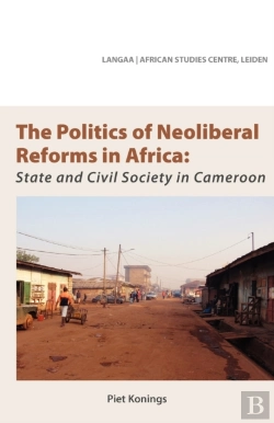 Bertrand.pt - The Politics Of Neoliberal Reforms In Africa
