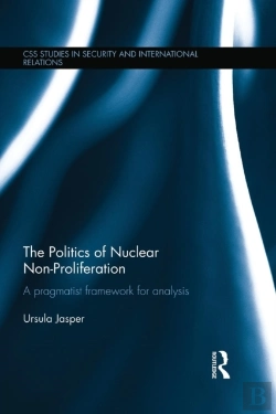 Bertrand.pt - The Politics Of Nuclear Non-Proliferation
