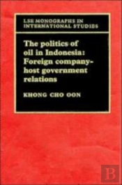 The Politics Of Oil In Indonesia
