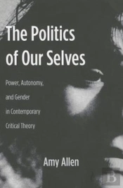 The Politics Of Our Selves