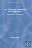 The Politics Of Palestinian Multilingualism