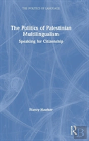 The Politics Of Palestinian Multilingualism