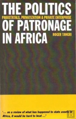 Bertrand.pt - The Politics Of Patronage In Africa