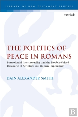 Bertrand.pt - The Politics Of Peace In Romans