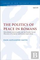The Politics Of Peace In Romans