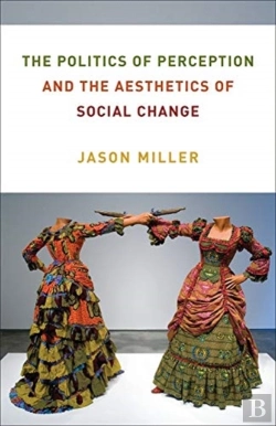 Bertrand.pt - The Politics Of Perception And The Aesthetics Of Social Change