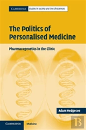 The Politics Of Personalised Medicine