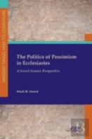 The Politics Of Pessimism In Ecclesiastes
