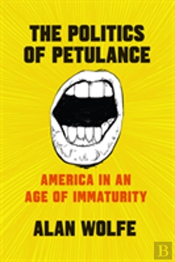 Bertrand.pt - The Politics Of Petulance